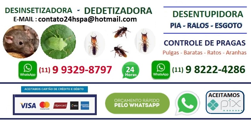 Dedetizadora - Sao Paulo SP 11 9 9329-8797 SP